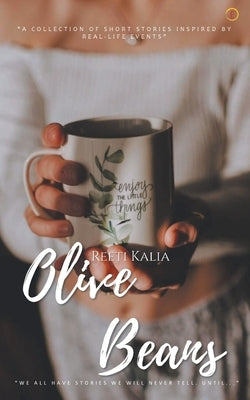 Olive Beans by Kalia, Reeti