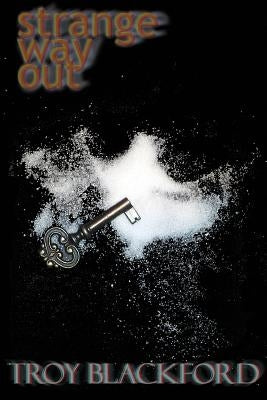 Strange Way Out by Blackford, Troy