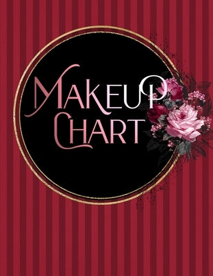 Makeup Chart: Practice and Record Your Makeup Looks 8.5" x 11" by Victorian, Vintage