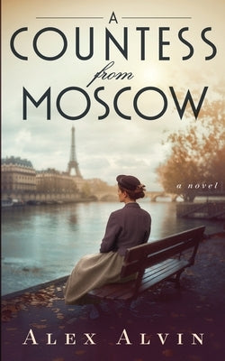 A Countess from Moscow by Alvin, Alex