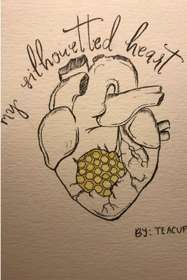 My Silhouetted Heart by Teacup