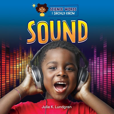 Sound by Lundgren, Julie K.