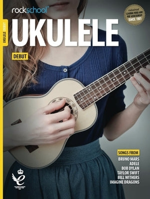 Rockschool Ukulele Debut by Hal Leonard Corp
