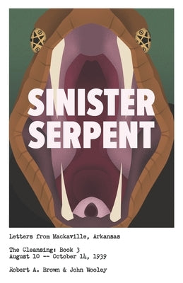 Sinister Serpent: The Cleansing: Book 3 by Wooley, John