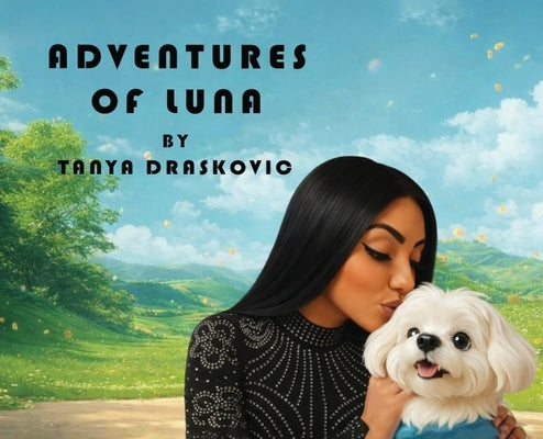 Adventures of Luna by Draskovic, Tanya