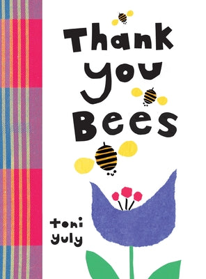 Thank You, Bees by Yuly, Toni