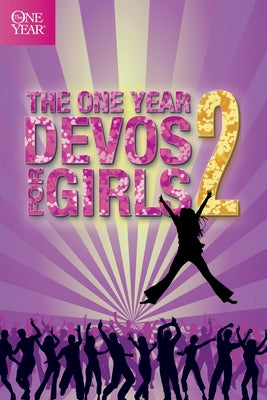 The One Year Devos for Girls, Volume 2 by Children's Bible Hour