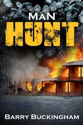 Man Hunt: Book II in the Dave Roberts thriller trilogy by Buckingham, Barry
