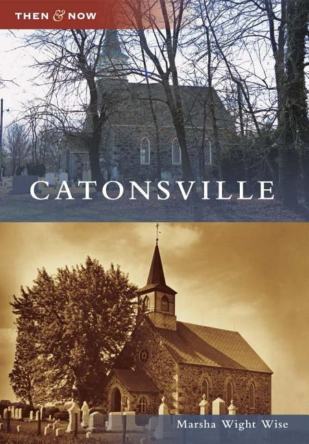 Catonsville by Wise, Marsha Wight