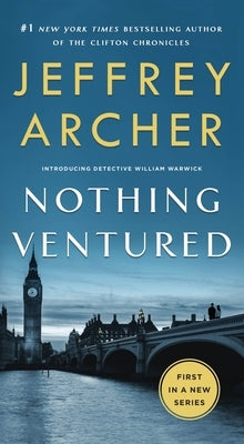 Nothing Ventured by Archer, Jeffrey