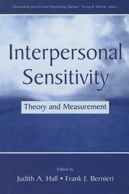 Interpersonal Sensitivity: Theory and Measurement by Hall, Judith A.