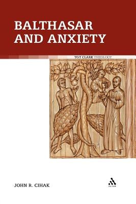 Balthasar and Anxiety by Cihak, John