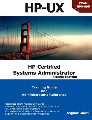 HP Certified Systems Administrator (2nd Edition) by Ghori, Asghar