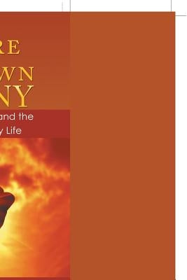 You Are Your Own Destiny: Letting Go of the Stress and the Struggles of Everyday Life by Middlemass, Leann