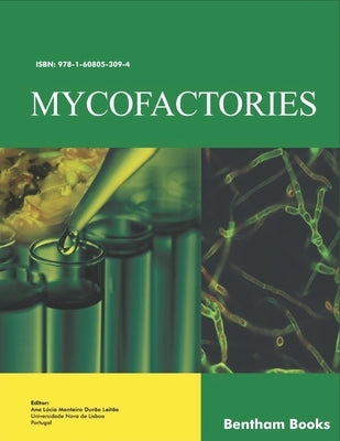 Mycofactories by Leitão, Ana Lúcia Monteiro Durão