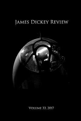 James Dickey Review 2017 by Roberts, Mark A.