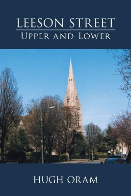 Leeson Street: Upper and Lower by Oram, Hugh