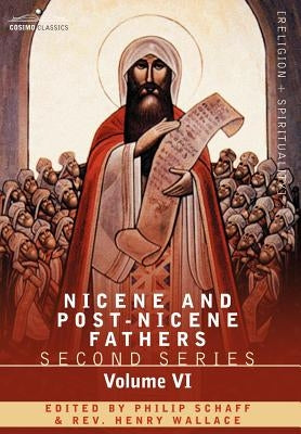 Nicene and Post-Nicene Fathers: Second Series, Volume VI Jerome: Letters and Select Works by Schaff, Philip