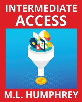 Intermediate Access by Humphrey, M. L.