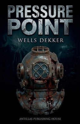 Pressure Point by Dekker, Wells