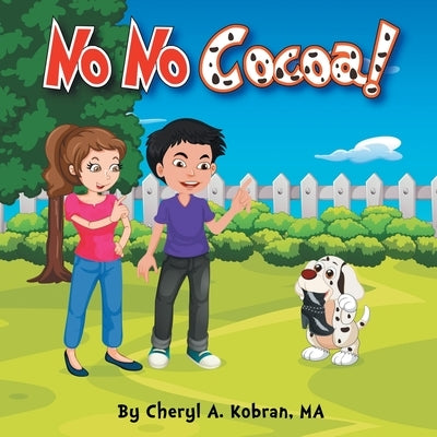 No No Cocoa! by Kobran Ma, Cheryl A.