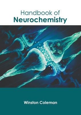 Handbook of Neurochemistry by Coleman, Winston