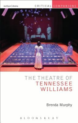 The Theatre of Tennessee Williams by Murphy, Brenda