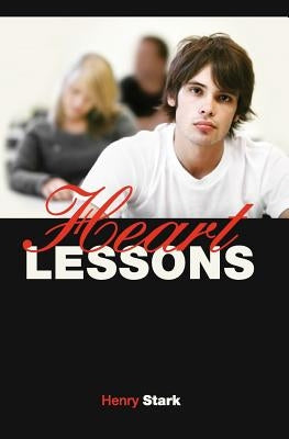 Heart Lessons by Stark, Henry