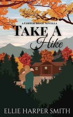 Take A Hike by Smith, Ellie Harper