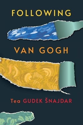 Following Van Gogh by Gudek Snajdar, Tea