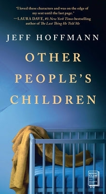 Other People's Children by Hoffmann, Jeff
