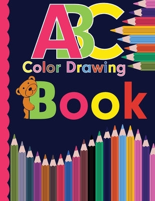 ABC color drawing book by Publishing, McEwen H. Natasha