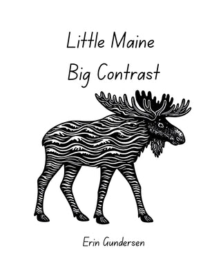 Little Maine Big Contrast by Gundersen, Erin