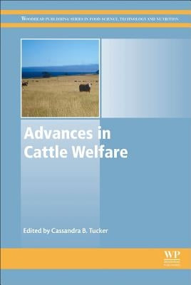 Advances in Cattle Welfare by Tucker, Cassandra