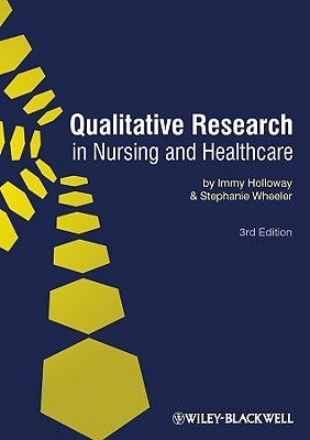 Qualitative Research Nursing 3 by Holloway
