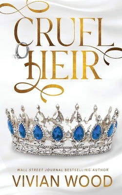 Cruel Heir by Wood, Vivian