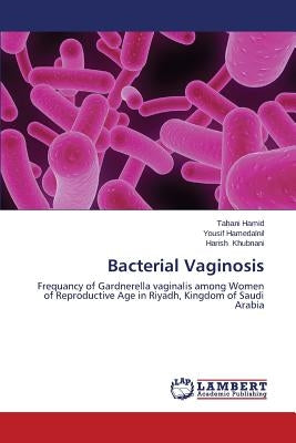 Bacterial Vaginosis by Hamid Tahani