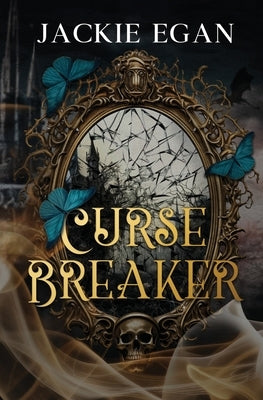 Curse Breaker by Egan, Jackie