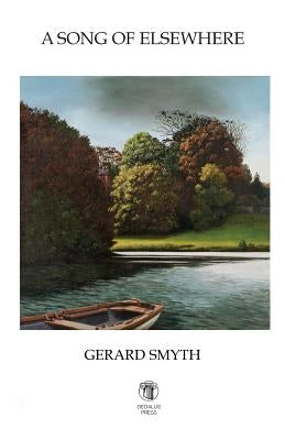 A Song of Elsewhere by Smyth, Gerard