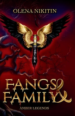 Fangs and Family by Nikitin, Olena