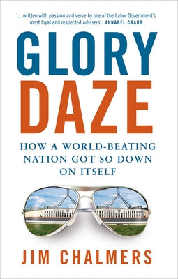 Glory Daze by Chalmers, Jim