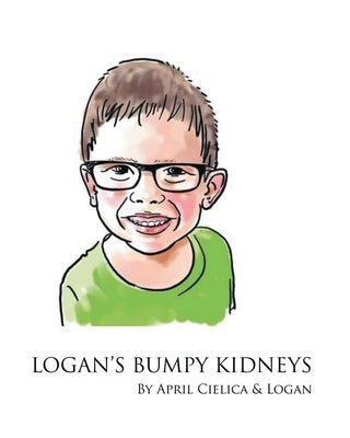 Logan's Bumpy Kidneys by Cielica, April