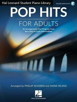 Pop Hits for Adults: 23 Arrangements That Progress from Very Easy to Early Intermediate by 