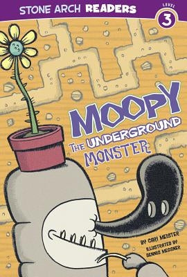 Moopy, the Underground Monster by Meister, Cari