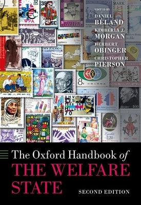 The Oxford Handbook of the Welfare State by Béland, Daniel