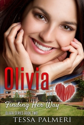 Olivia, Finding Her Way: Olivia Series Book Two by Preece, Tonya