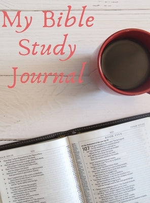 My Bible Study Journal by Pearson, Tina J.