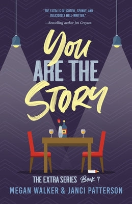 You are the Story by Patterson, Janci