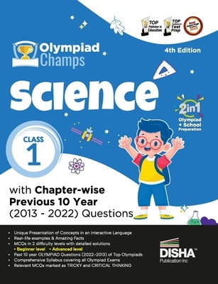 Olympiad Champs Science Class 1 with Chapter-wise Previous 10 Year (2013 - 2022) Questions 4th Edition Complete Prep Guide with Theory, PYQs, Past & P by Disha Experts