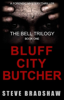 Bluff City Butcher by Bradshaw, Steve